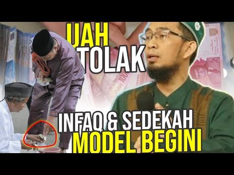 Tegas! Model Infak & Sedekah Seperti Ini Tidak Dibenarkan Tegas! Model Infak & Sedekah Seperti Ini Tidak Dibenarkan